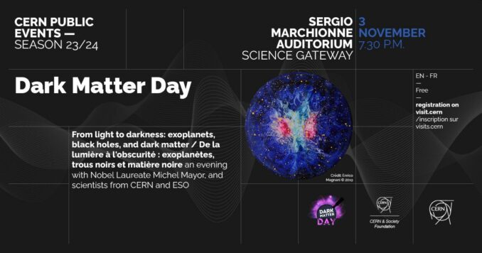 Dark Matter Day 2023 am CERN. (Credits: CERN) Dark Matter Day 2023 am CERN. (Credits: CERN)